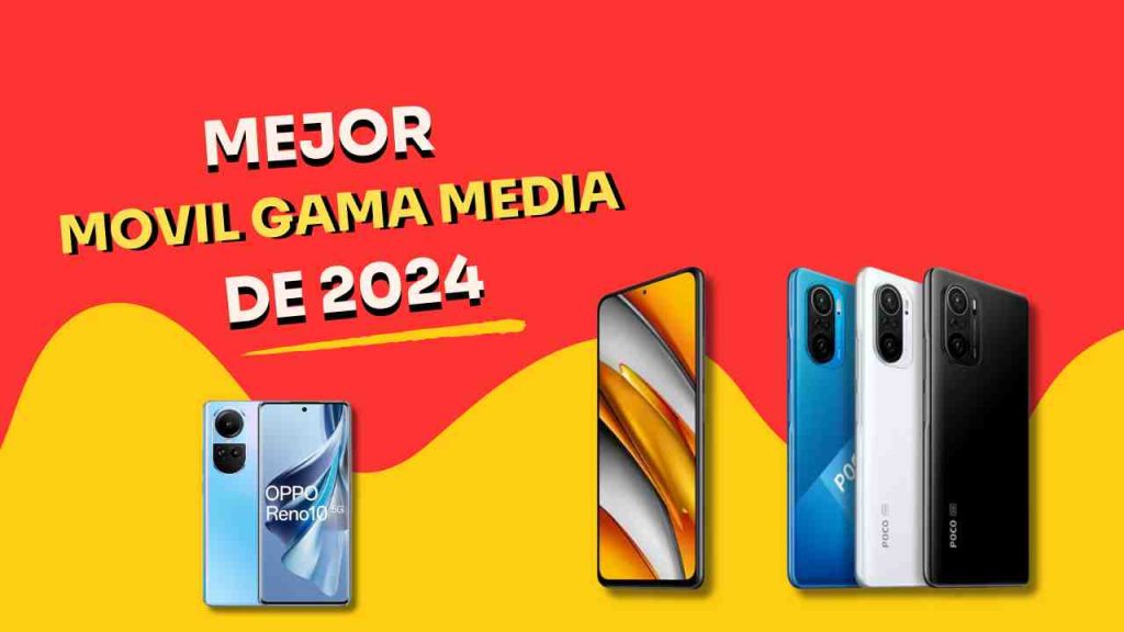 68 mejor movil gama media 2024 1