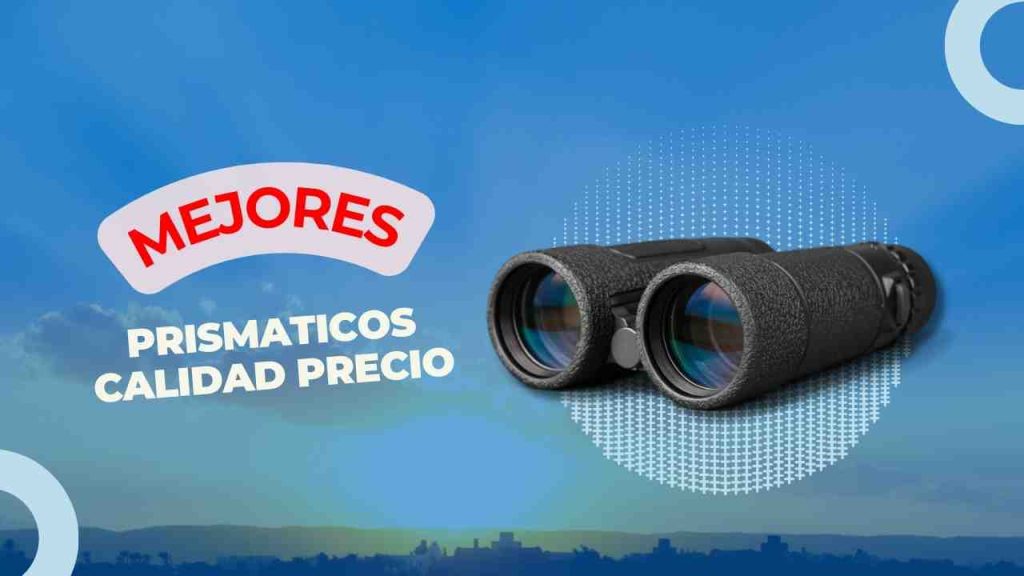 69 mejores prismaticos calidad precio