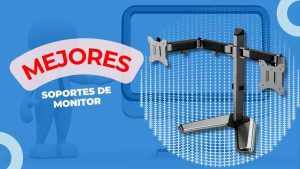 107 Mejores Soportes de Monitor 1