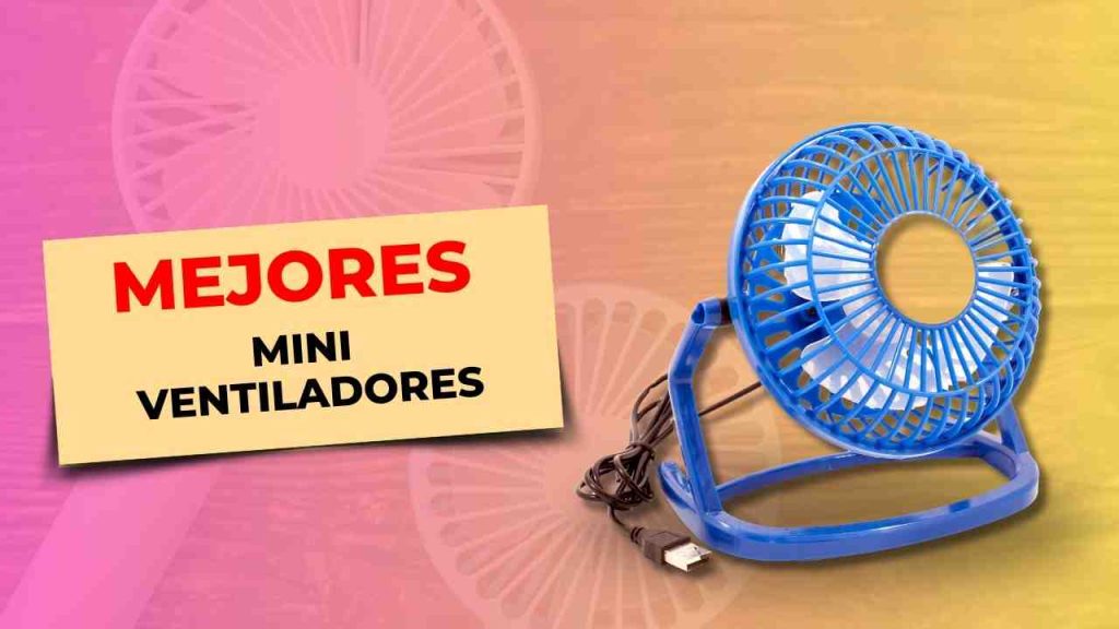 128 Mejores Mini Ventiladores 1